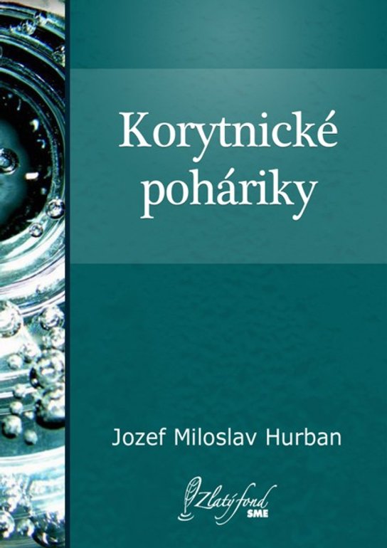 Korytnické poháriky -  Jozef Miloslav Hurban