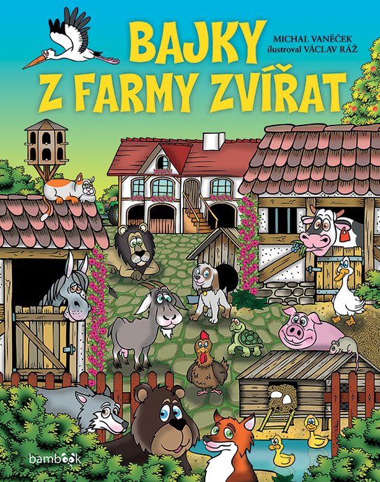 Bajky z farmy zvířat -  Michal Vaněček