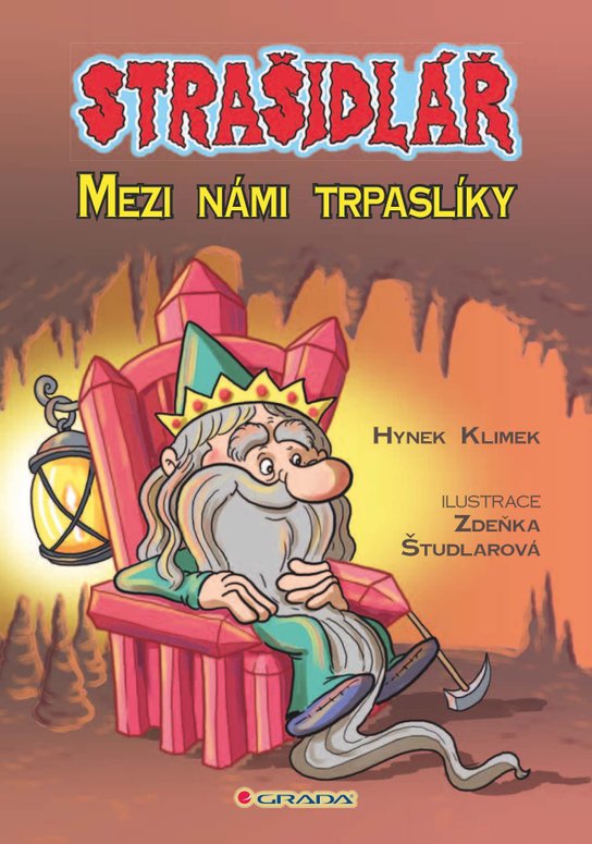 Strašidlář - Mezi námi trpaslíky -  Zdeňka Študlarová