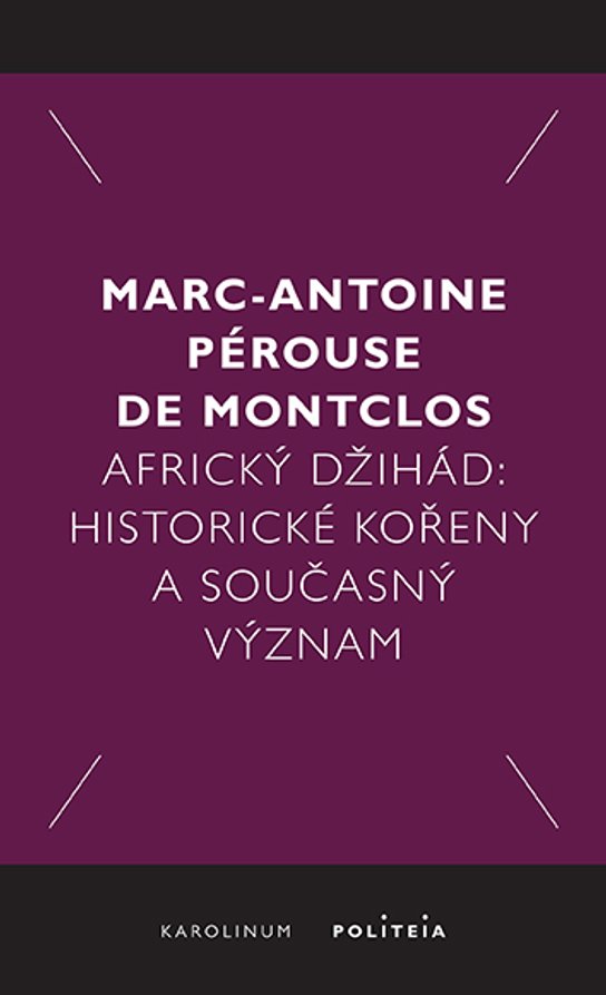 Africký džihád - Marc-Antoine Pérouse de Montclos