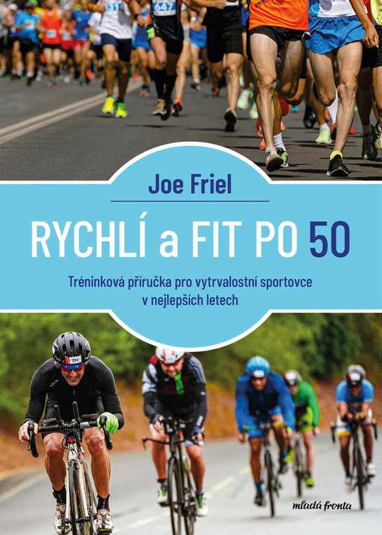 Rychlí a fit po 50 -  Joe Friel