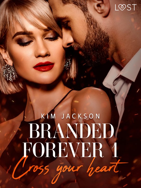 Branded Forever 1: Cross Your Heart -  Kim Jackson