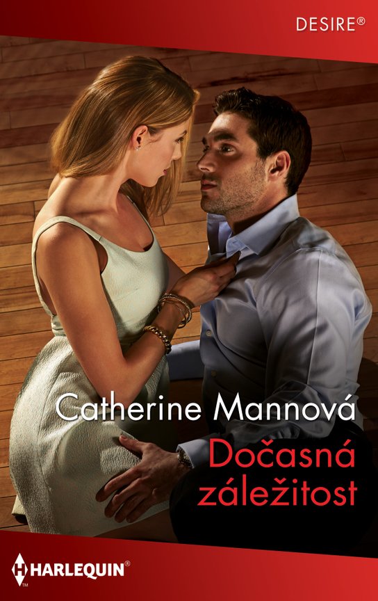 Dočasná záležitost - Catherine Mannová