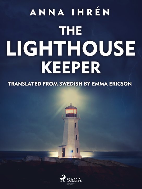 The Lighthouse Keeper -  Anna Ihrén