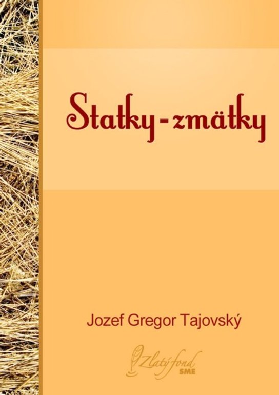 Statky-zmätky -  Jozef Gregor Tajovský
