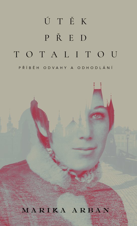 Útěk před totalitou