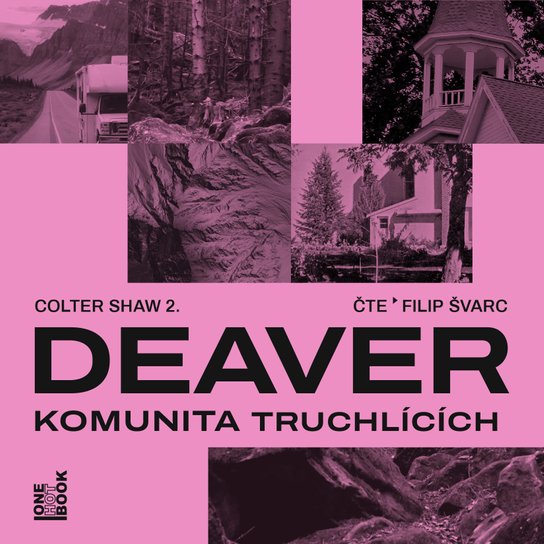 Komunita truchlících -  Jeffery Deaver