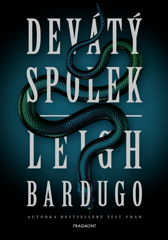 Devátý spolek -  Leigh Bardugo