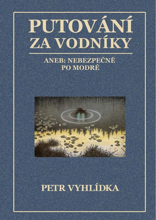 Putování za vodníky -  Petr Vyhlídka