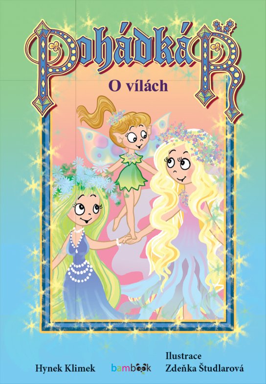 Pohádkář - O vílách -  Zdeňka Študlarová