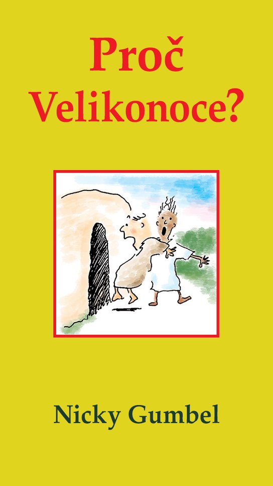 Proč Velikonoce? -  Nicky Gumbel