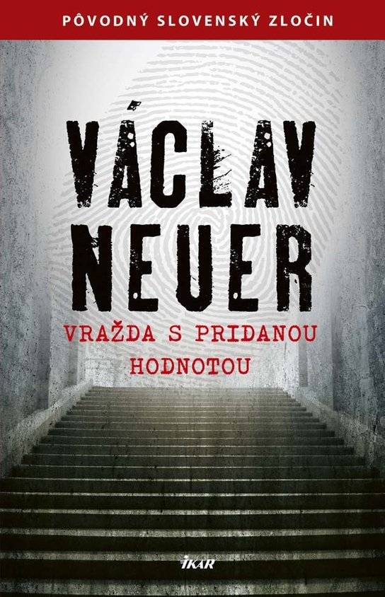 Vražda s pridanou hodnotou -  Václav Neuer