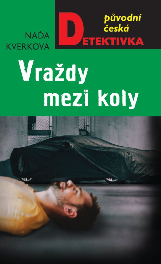 Vraždy mezi koly -  Naďa Kverková