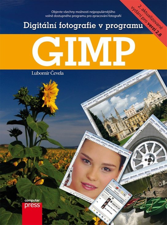Digitální fotografie v programu GIMP -  Lubomír Čevela