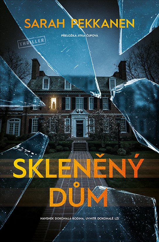 Skleněný dům -  Sarah  Pekkanen
