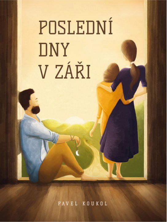 Poslední dny v záři -  Pavel Koukol