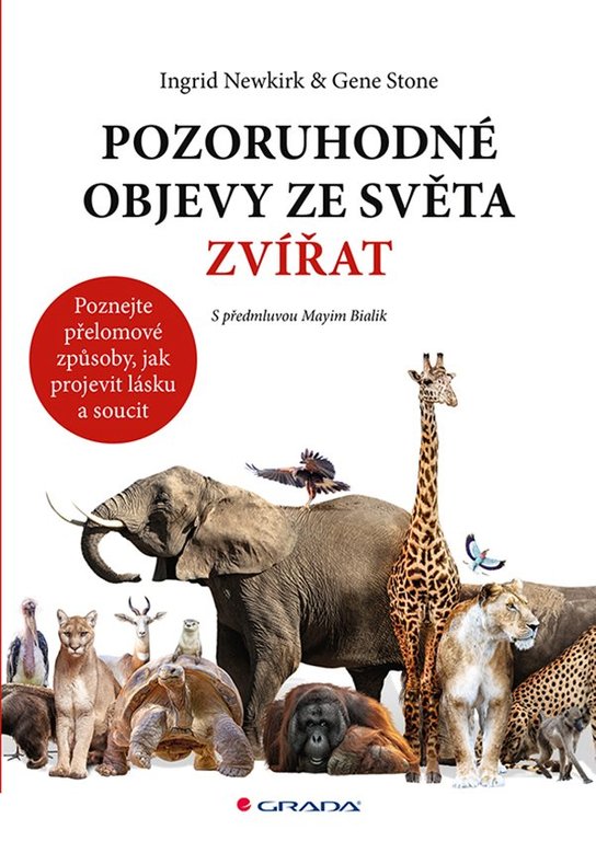 Pozoruhodné objevy ze světa zvířat -  Ingrid Newkirk