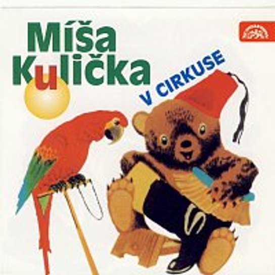 Míša Kulička v cirkuse -  Josef Menzel