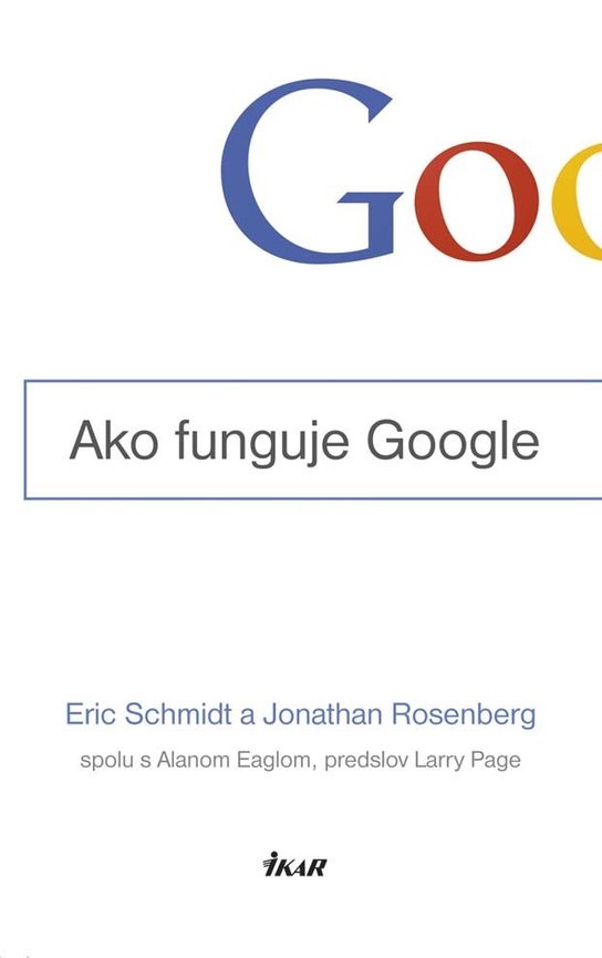 Ako funguje Google -  Jonathan Rosenberg