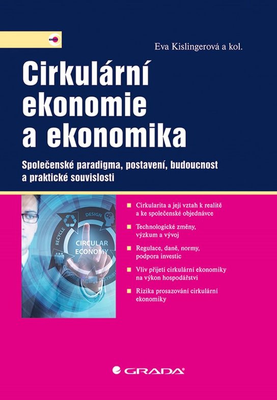 Cirkulární ekonomie a ekonomika -  prof. Ing. Eva Kislingerová