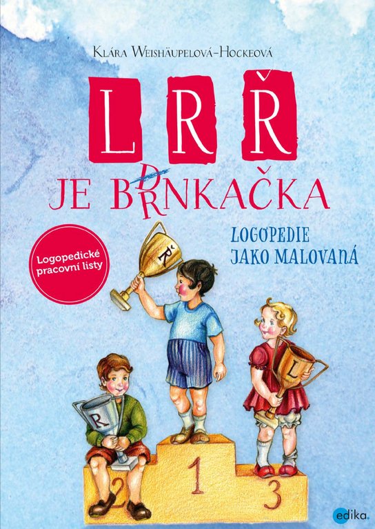 L, R, Ř je brnkačka -  Klára Weishäupelová