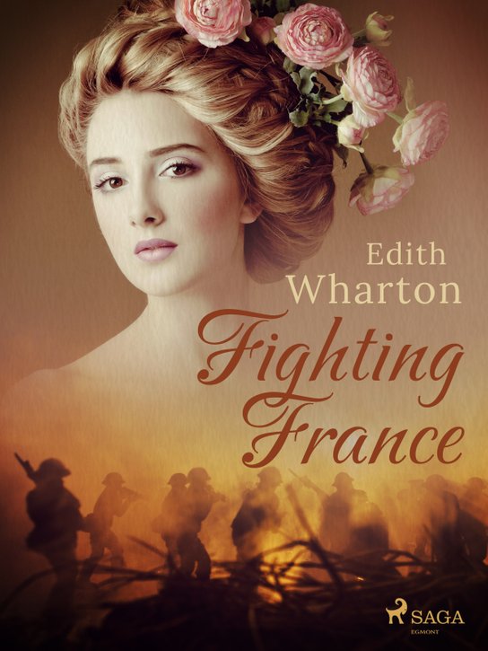 Fighting France -  Edith Wharton