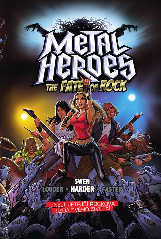 Metal Heroes The Fate of Rock -  Swen Harder