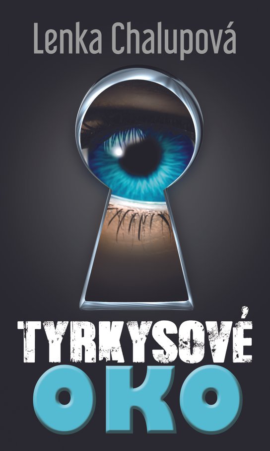 Tyrkysové oko - Lenka Chalupová