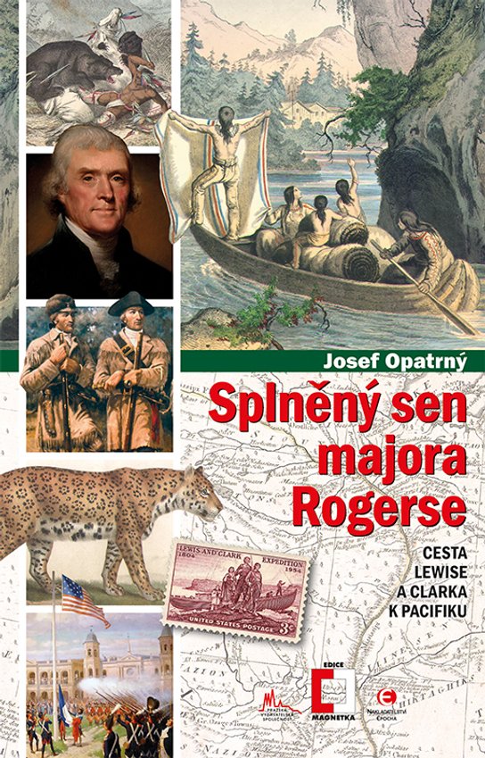 Splněný sen majora Rogerse - Josef Opatrný