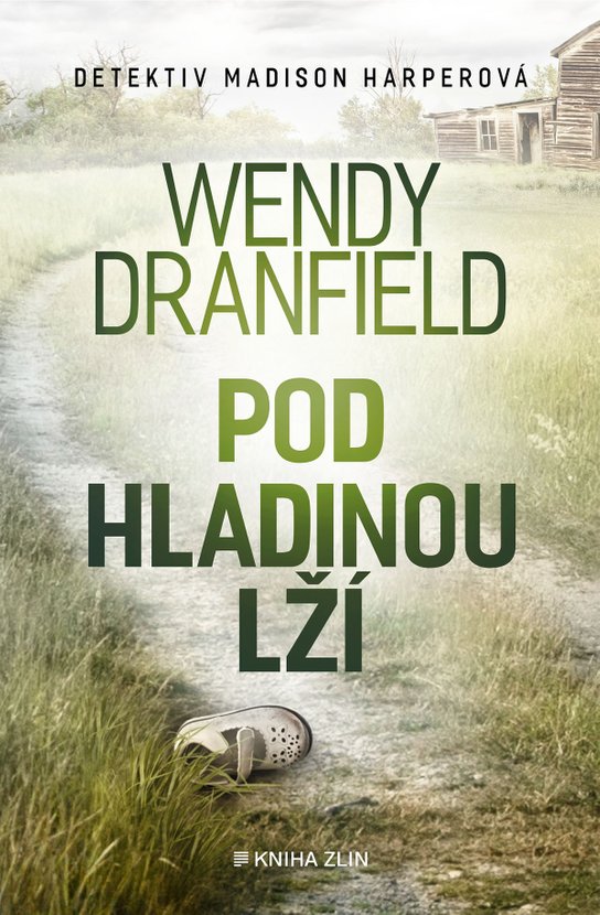 Pod hladinou lží -  Wendy Dranfield
