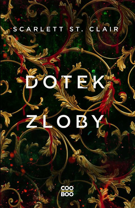 Dotek zloby -  Scarlett St. Clair