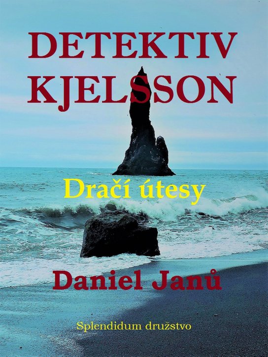 Dračí útesy - Daniel Janů