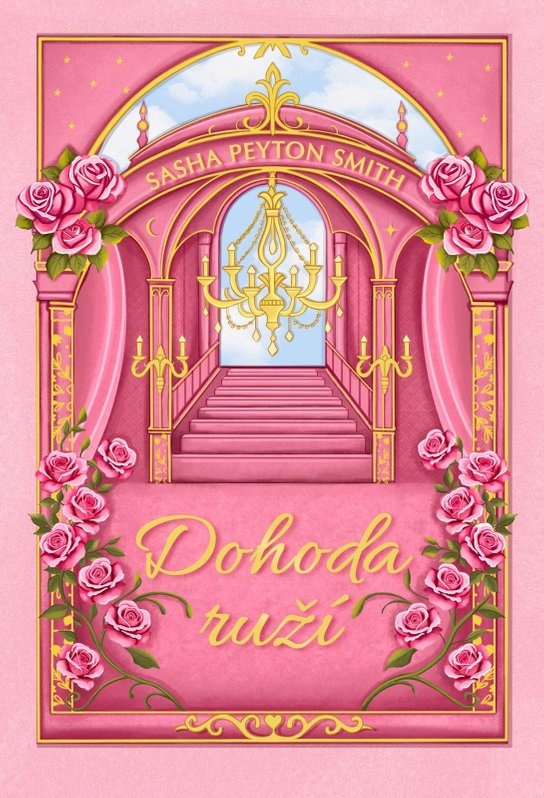 Dohoda ruží -  Sasha Peyton Smith