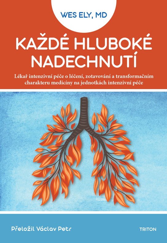 Každé hluboké nadechnutí - Wes Ely