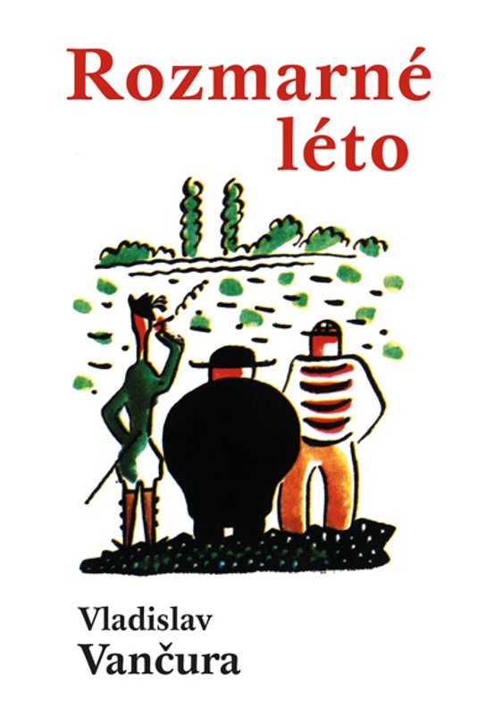 Rozmarné léto -  Vladislav Vančura