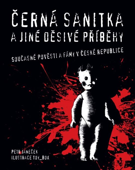 Černá sanitka a jiné děsivé příběhy -  Petr Janeček