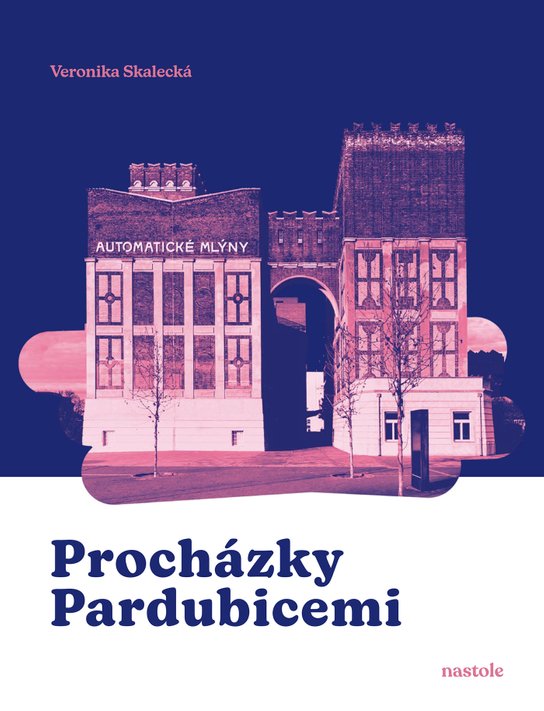 Procházky Pardubicemi -  Veronika  Skalecká