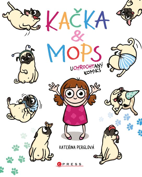 Kačka & Mops -  Kateřina Perglová
