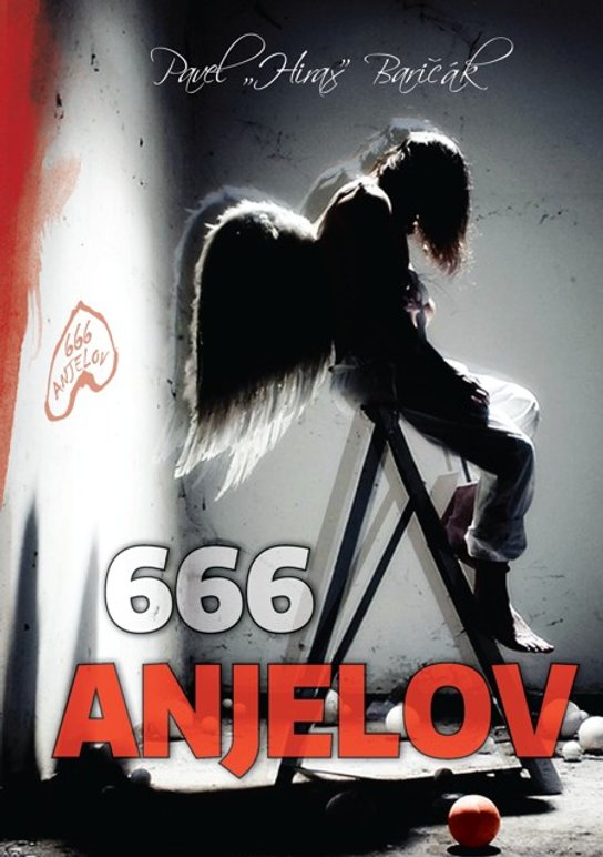 666 anjelov -  Pavel Hirax Baričák