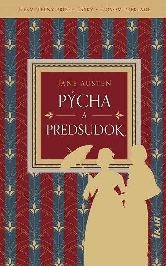 Pýcha a predsudok -  Jane Austen