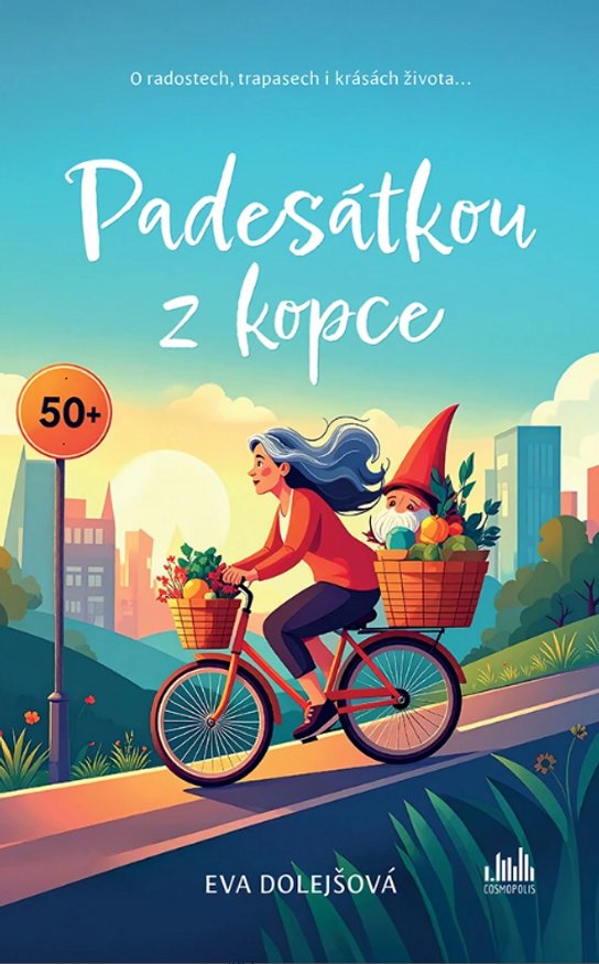Padesátkou z kopce -  Eva Dolejšová