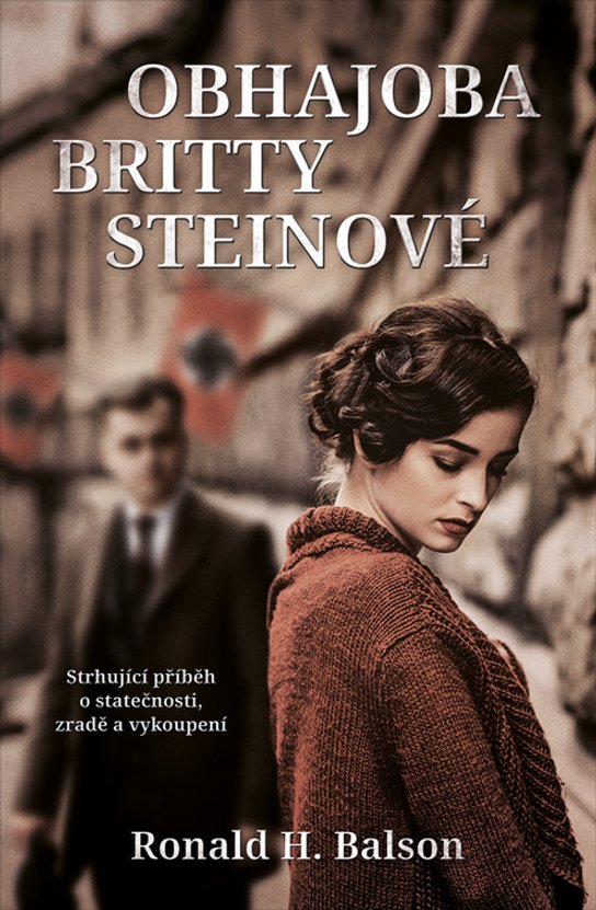 Obhajoba Britty Steinové -  Ronald H. Balson