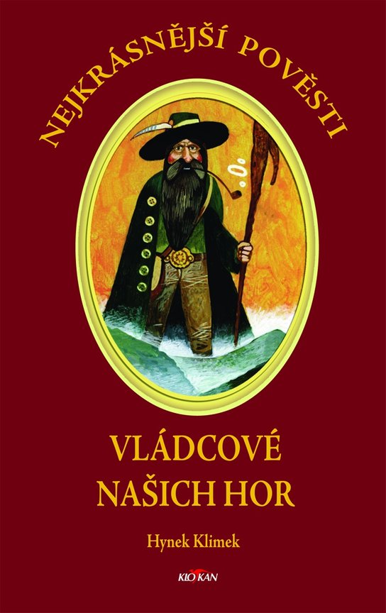 Vládcové našich hor -  Hynek Klimek