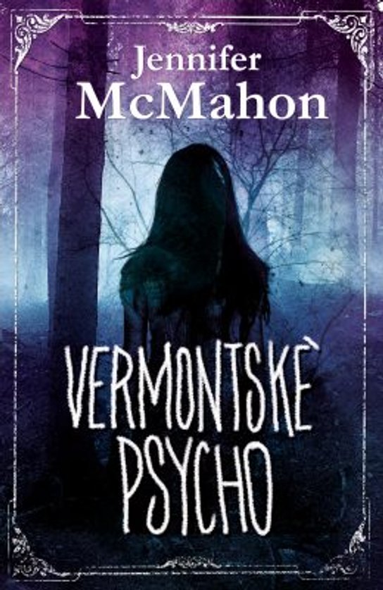 Vermontské psycho -  Jennifer McMahon