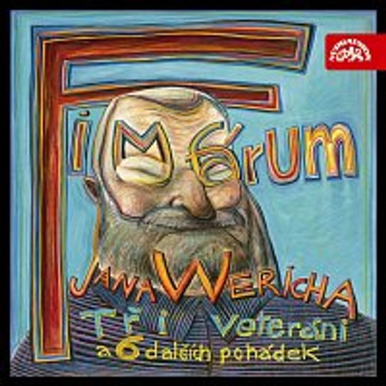 Fimfárum /Tři veteráni a šest dalších pohádek -  Jan Werich