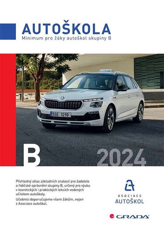 Minimum pro žáky autoškol skupiny B 2024 -  Václav Minář