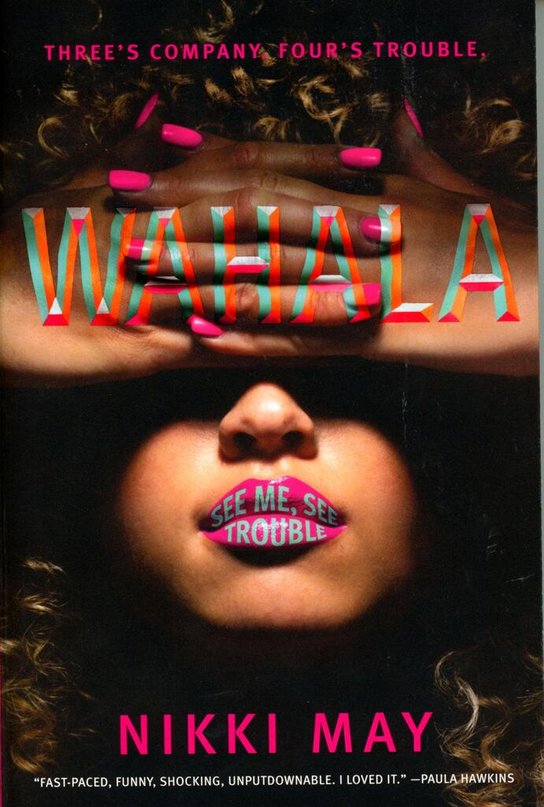 Wahala -  Nikki Mayová