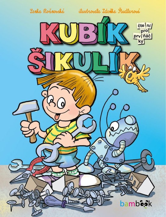Kubík Šikulík -  Zdeňka Študlarová