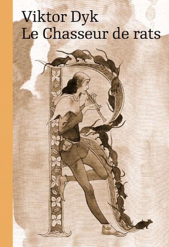 Le Chasseur de rats -  Viktor Dyk