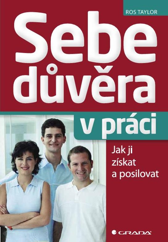 Sebedůvěra v práci -  Ros Taylor